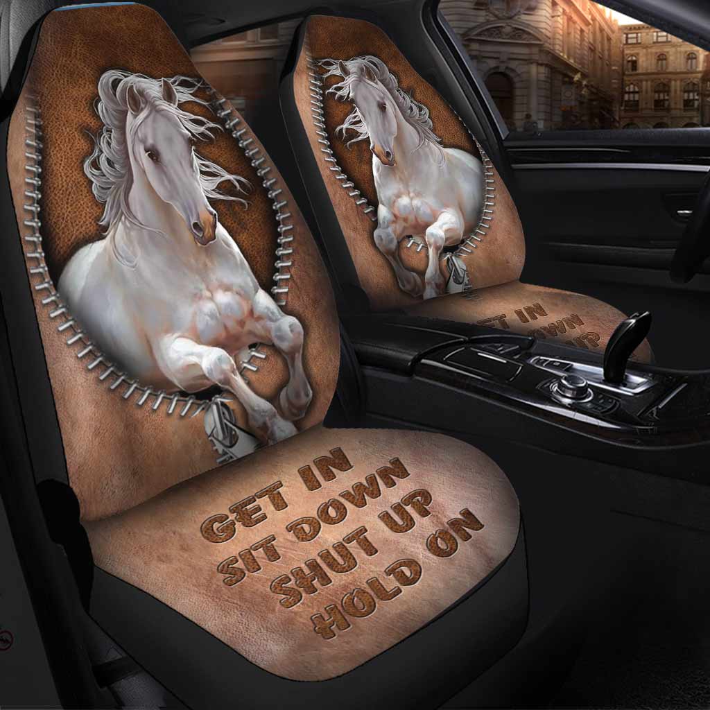 Get In Sit Down Shut Up Hold On - Horse Seat Covers