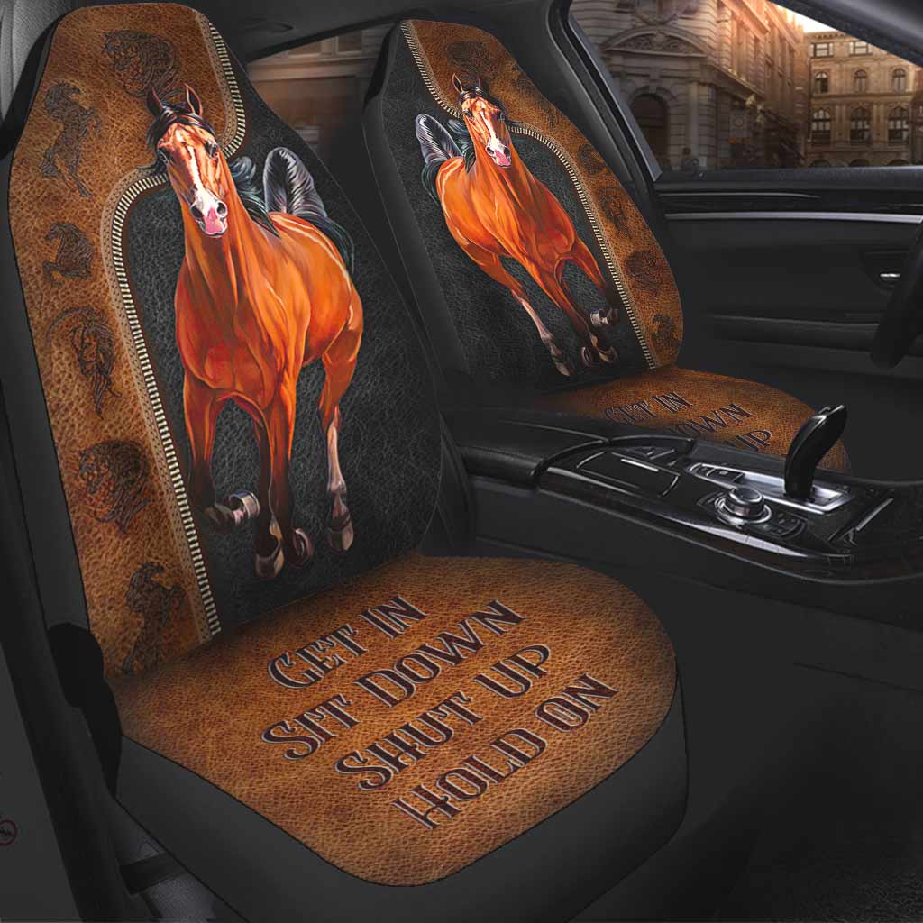 Get In Sit Down Shut Up Hold On - Horse Seat Covers With Leather Pattern Print