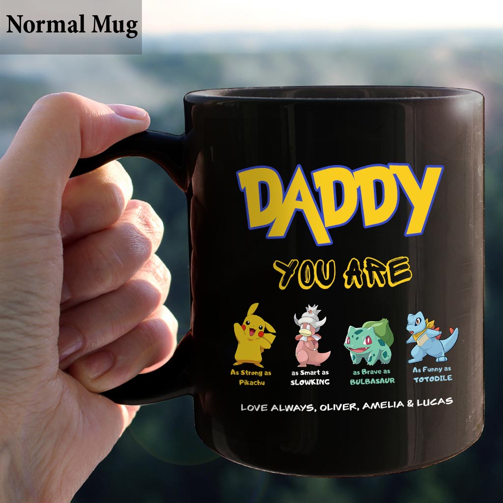 Daddy You Are - Personalized Monster Trainer Mug