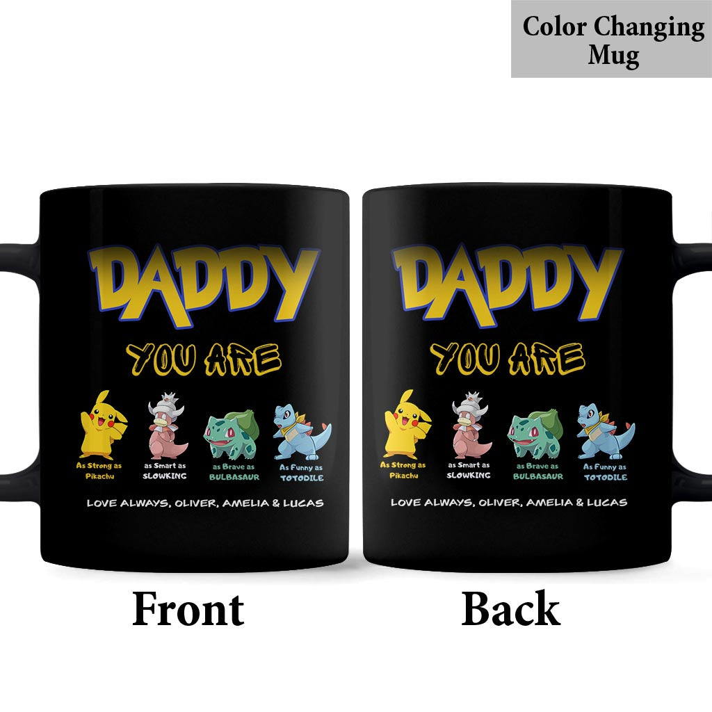 Daddy You Are - Personalized Monster Trainer Mug