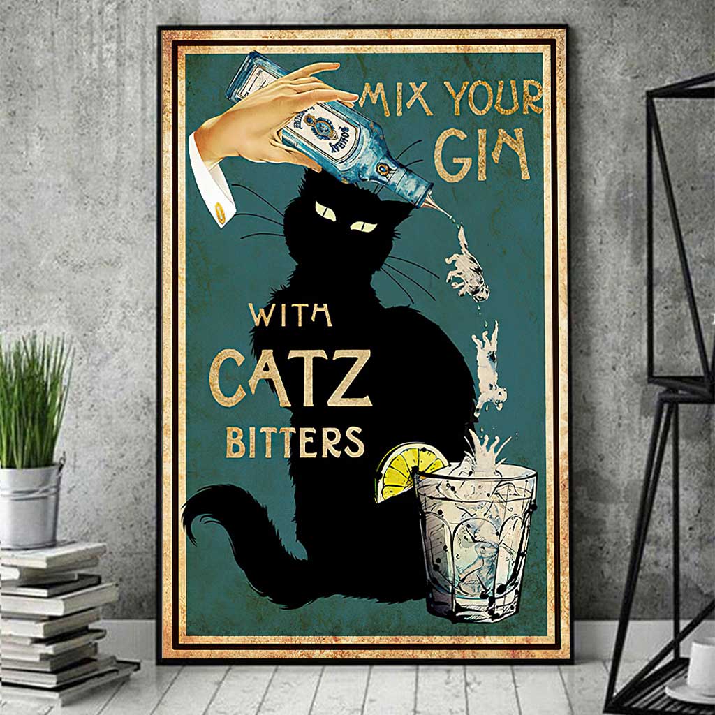 Mix Your Gin With Catz Bitters  - Gin Poster 062021
