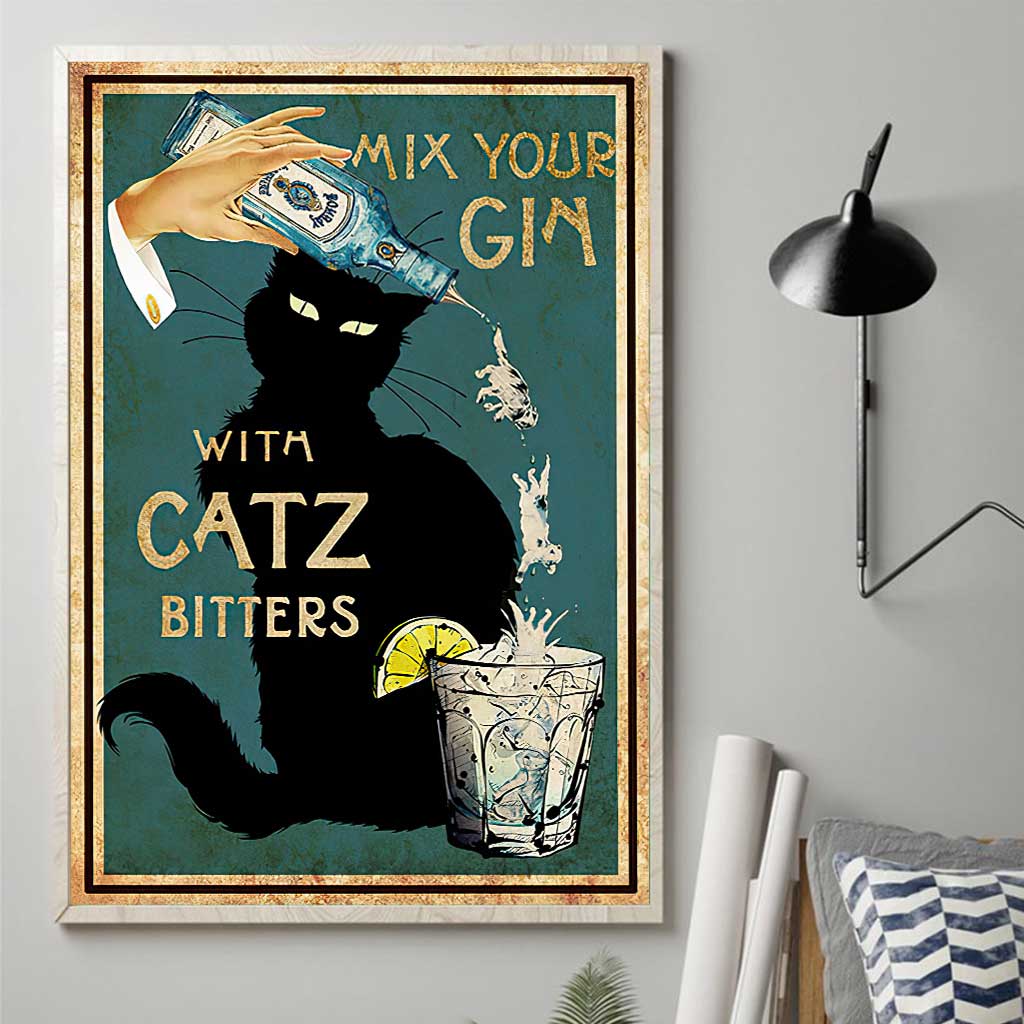 Mix Your Gin With Catz Bitters  - Gin Poster 062021