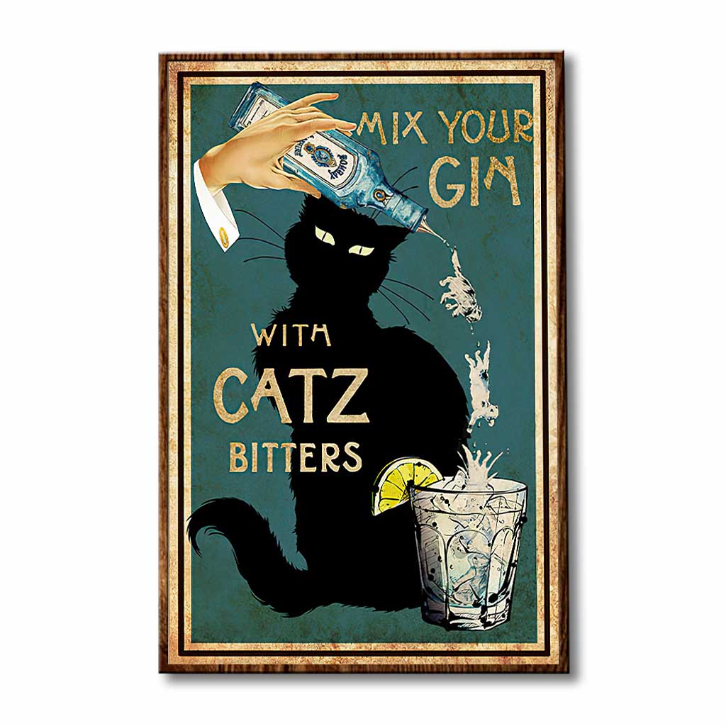 Mix Your Gin With Catz Bitters  - Gin Poster 062021
