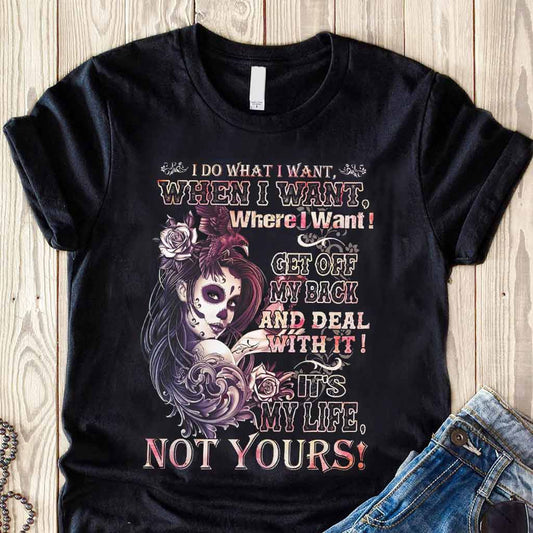 I Do What I Want - Skull T-shirt And Hoodie 072021