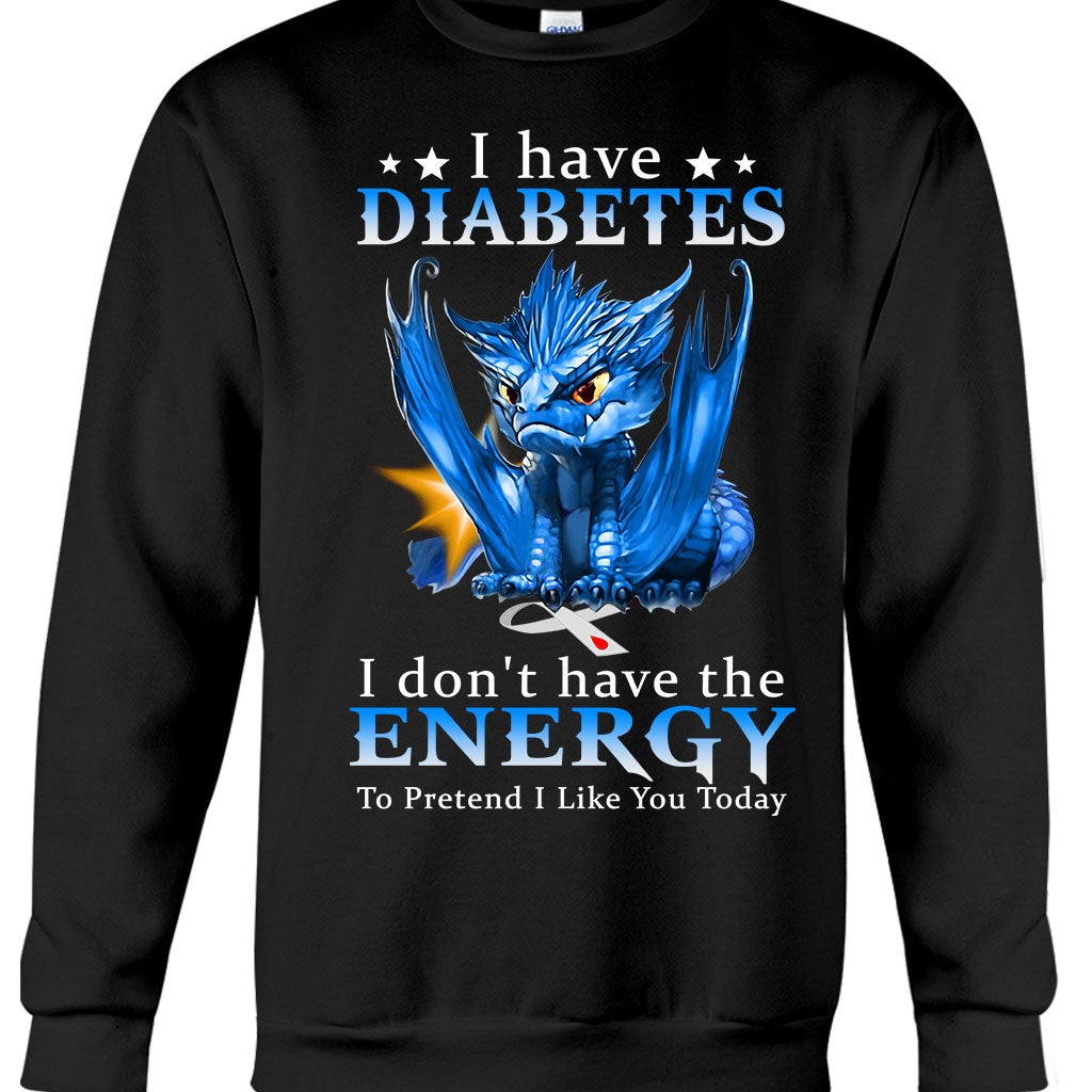 I Don't Have The Energy Diabetes Awareness T-shirt and Hoodie