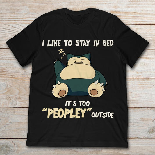 I Like To Stay In Bed Monster Trainer T-shirt and Hoodie 0523