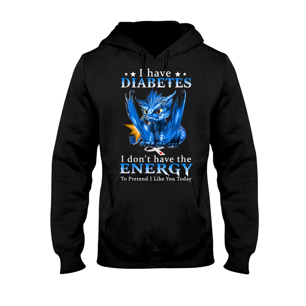 I Don't Have The Energy Diabetes Awareness T-shirt and Hoodie