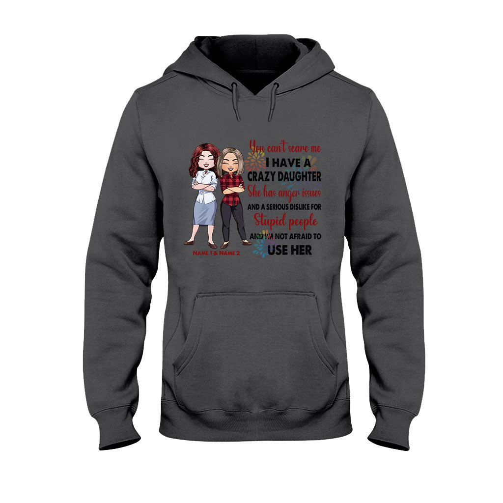 You Can't Scare Me - Personalized Mother's Day T-shirt and Hoodie