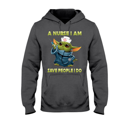 A Nurse I Am - T-shirt and Hoodie