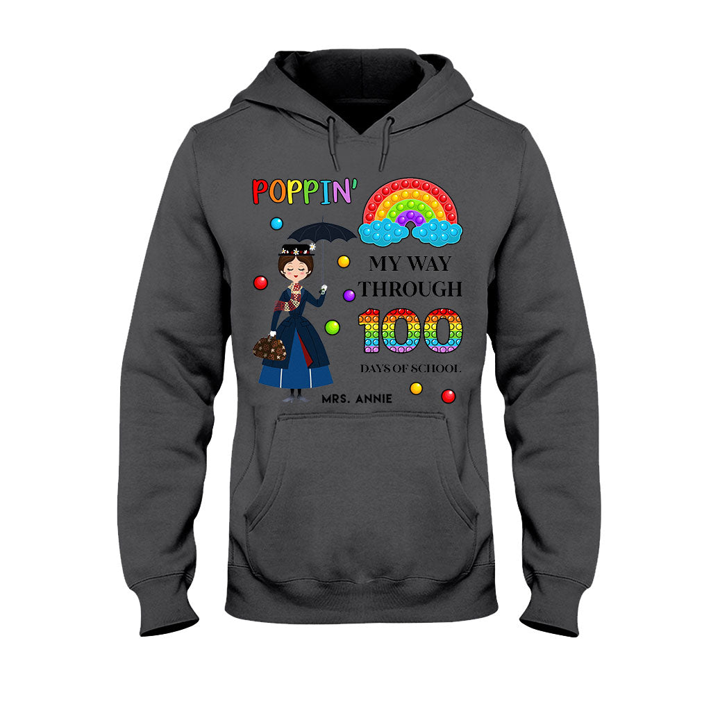 Poppin' My Way Through 100 Days - Personalized Teacher T-shirt and Hoodie