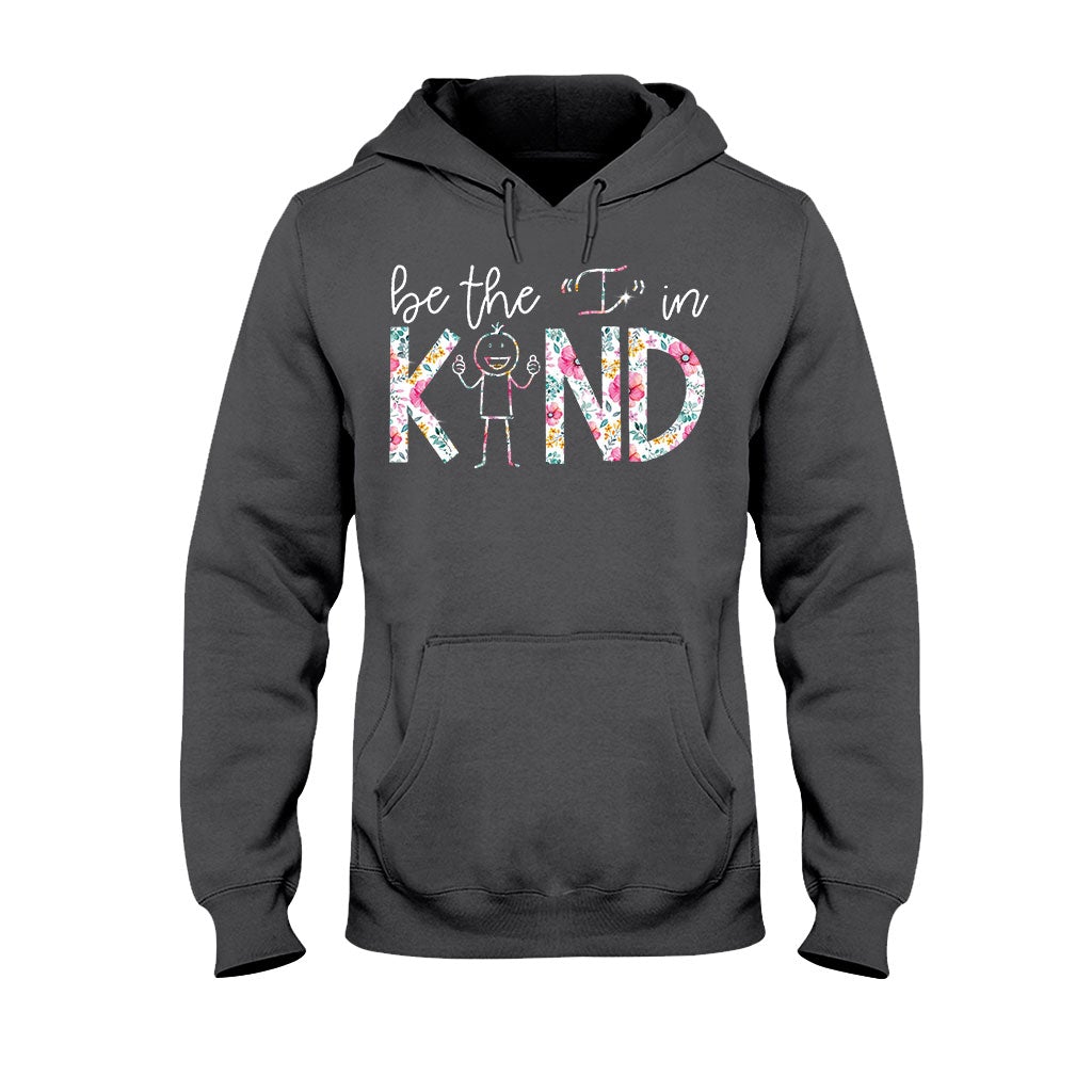 Be The I In Kind - Teacher T-shirt and Hoodie