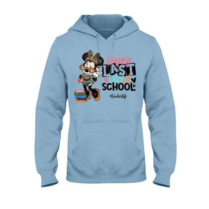 Happy Last Day Of School - Personalized Last Day Of School Teacher T-shirt and Hoodie