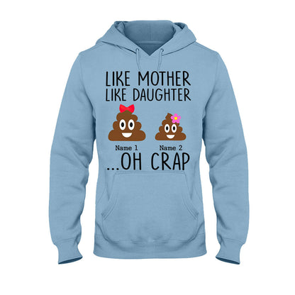 Like Mother Like Daughter - Personalized Mother's Day Father's Day T-shirt and Hoodie