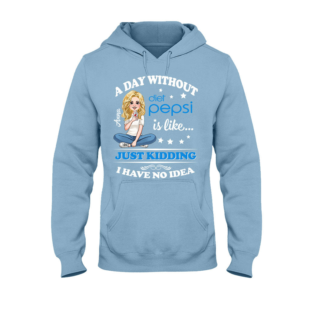 A Day Without Soft Drink - Personalized Blue Soft Drink T-shirt and Hoodie