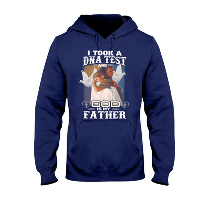 God Is My Father T-shirt And Hoodie 062021