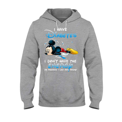 I Have Diabetes Diabetes Awareness T-shirt and Hoodie