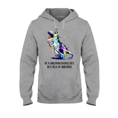 Be A Dinosaur - T-shirt and Hoodie 112021