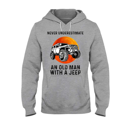 Never Underestimate An Old Man - Car T-shirt and Hoodie 1121