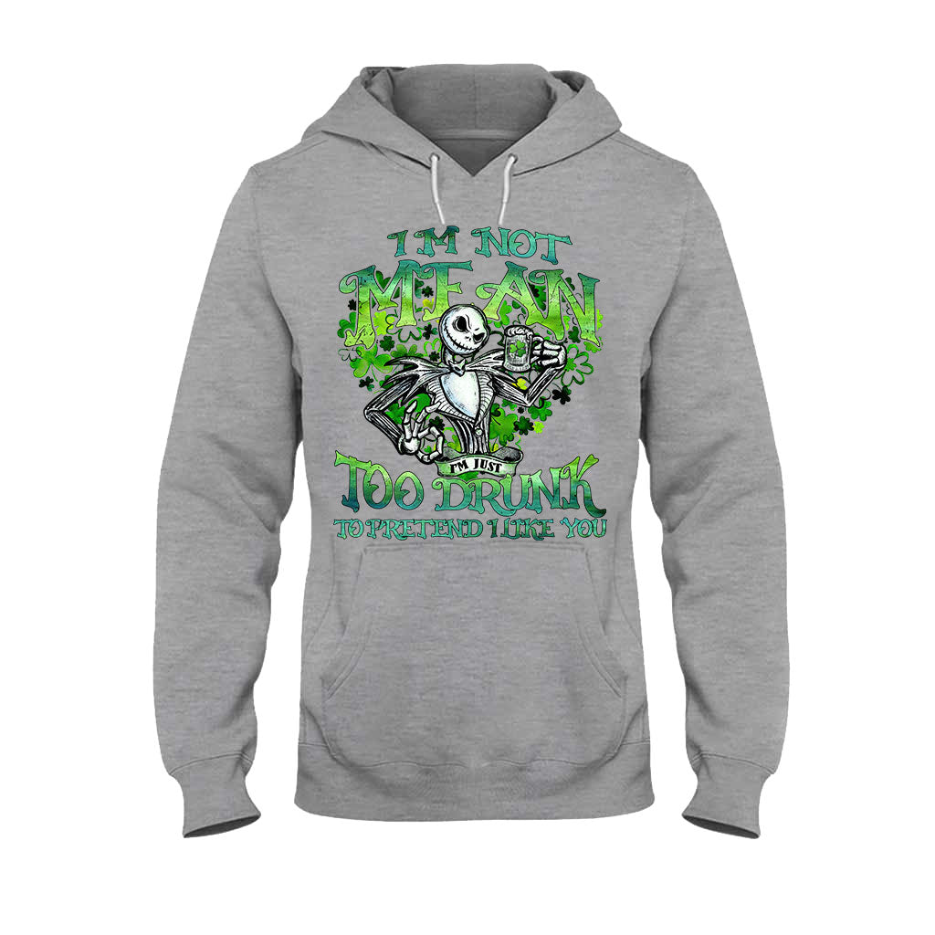 I'm Not Mean - St. Patrick's Day Nightmare T-shirt and Hoodie