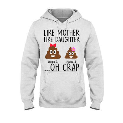 Like Mother Like Daughter - Personalized Mother's Day Father's Day T-shirt and Hoodie