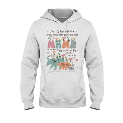 I've Only Been With Dad - Personalized Mother's Day T-shirt and Hoodie