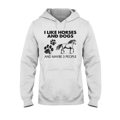 Like 3 People  - Horse T-shirt And Hoodie 062021