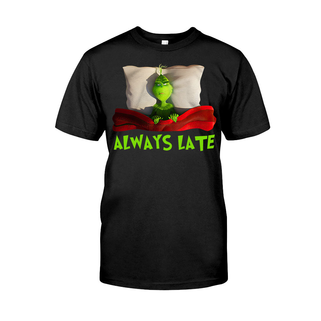 Always Late - T-shirt and Hoodie 1118