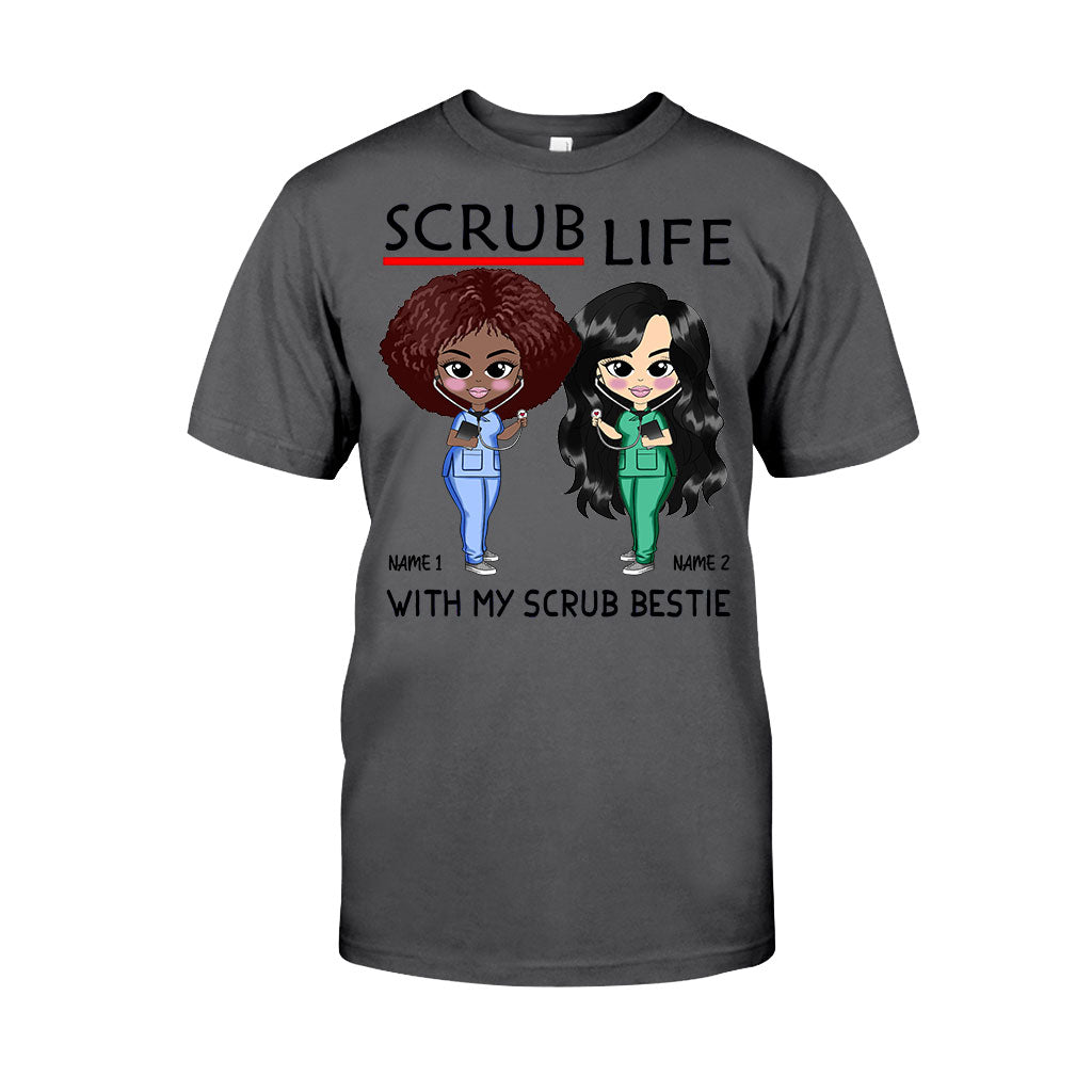 Scrub Life With My Scrub Bestie - Personalized Nurse T-shirt and Hoodie