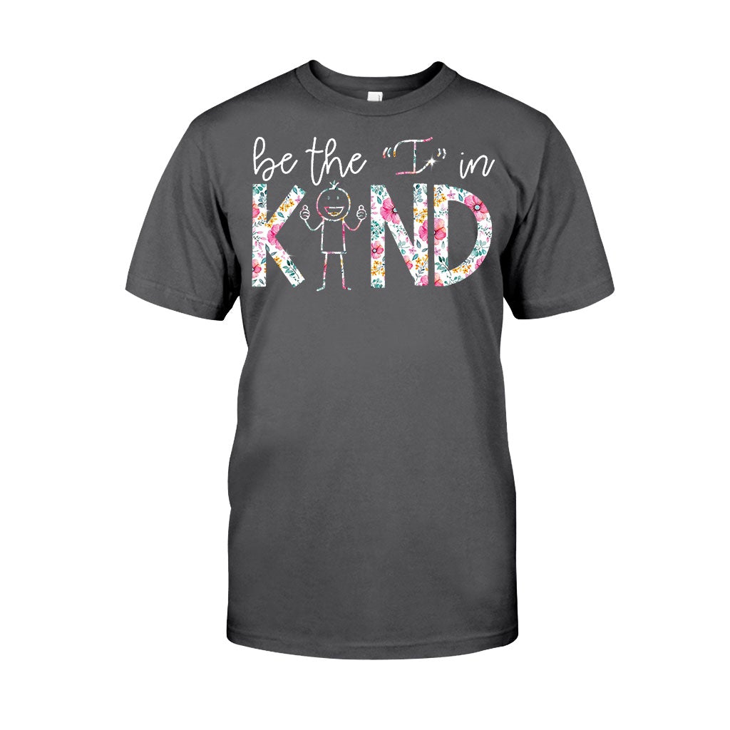 Be The I In Kind - Teacher T-shirt and Hoodie