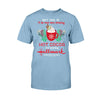 Don&#39;t Mind Me Hot Cocoa - T-shirt and Hoodie