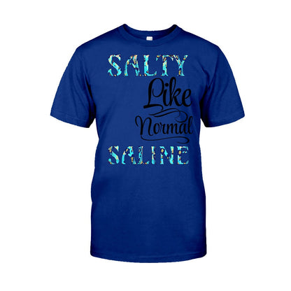 Salty Saline - Nurse Personalized T-shirt And Hoodie