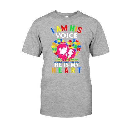 I Am His Voice He Is My Heart - Autism Awareness T-shirt and Hoodie 112021