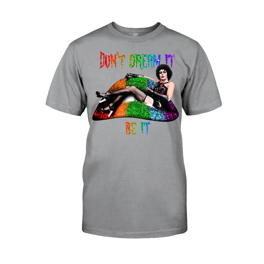 Don't Dream It - LGBT Support T-shirt And Hoodie 062021