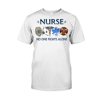 Nurse No One Fights Alone T-shirt And Hoodie 092021