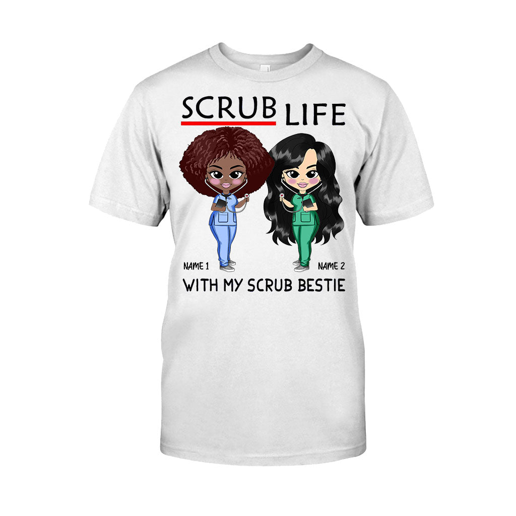 Scrub Life With My Scrub Bestie - Personalized Nurse T-shirt and Hoodie