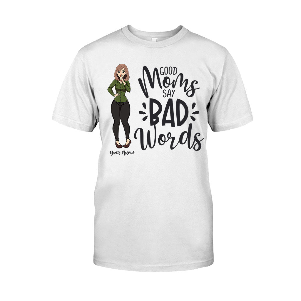 Good Moms Say Bad Words - Personalized Mother's Day T-shirt and Hoodie