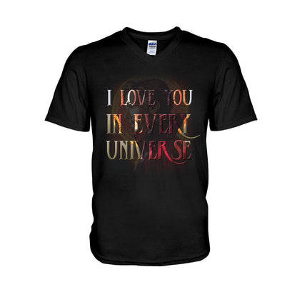 I Love You In Every Universe - T-shirt and Hoodie