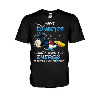 I Have Diabetes Diabetes Awareness T-shirt and Hoodie