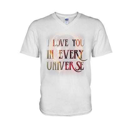 I Love You In Every Universe - T-shirt and Hoodie