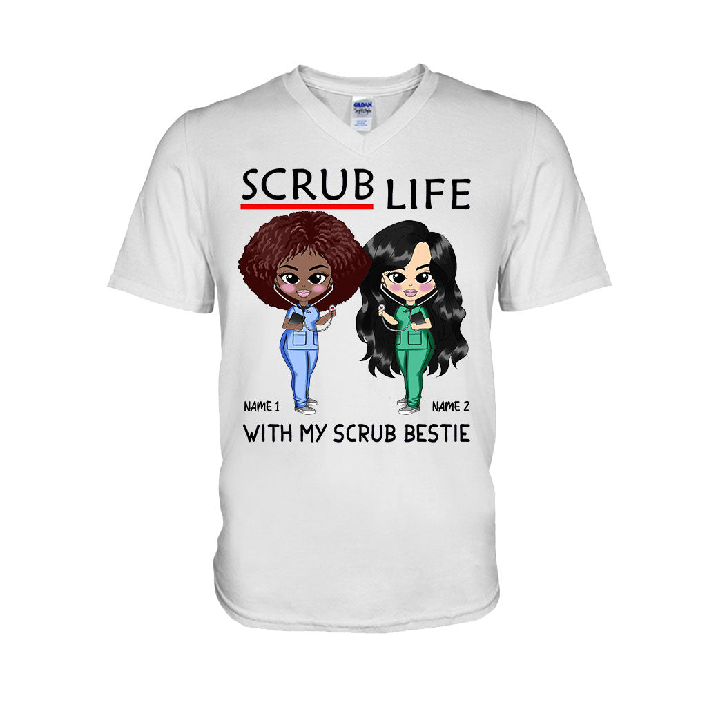 Scrub Life With My Scrub Bestie - Personalized Nurse T-shirt and Hoodie