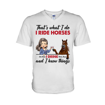 That's What I Do I Ride Horses I Drink - Personalized T-shirt and Hoodie