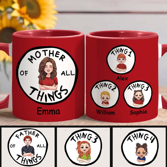 Mother Of All Things - Personalized Teacher Of All Things Accent Mug