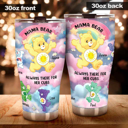 Mama Bear Always There - Personalized Mother Tumbler