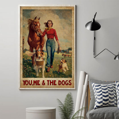 You, Me And The Dogs - Horse Poster