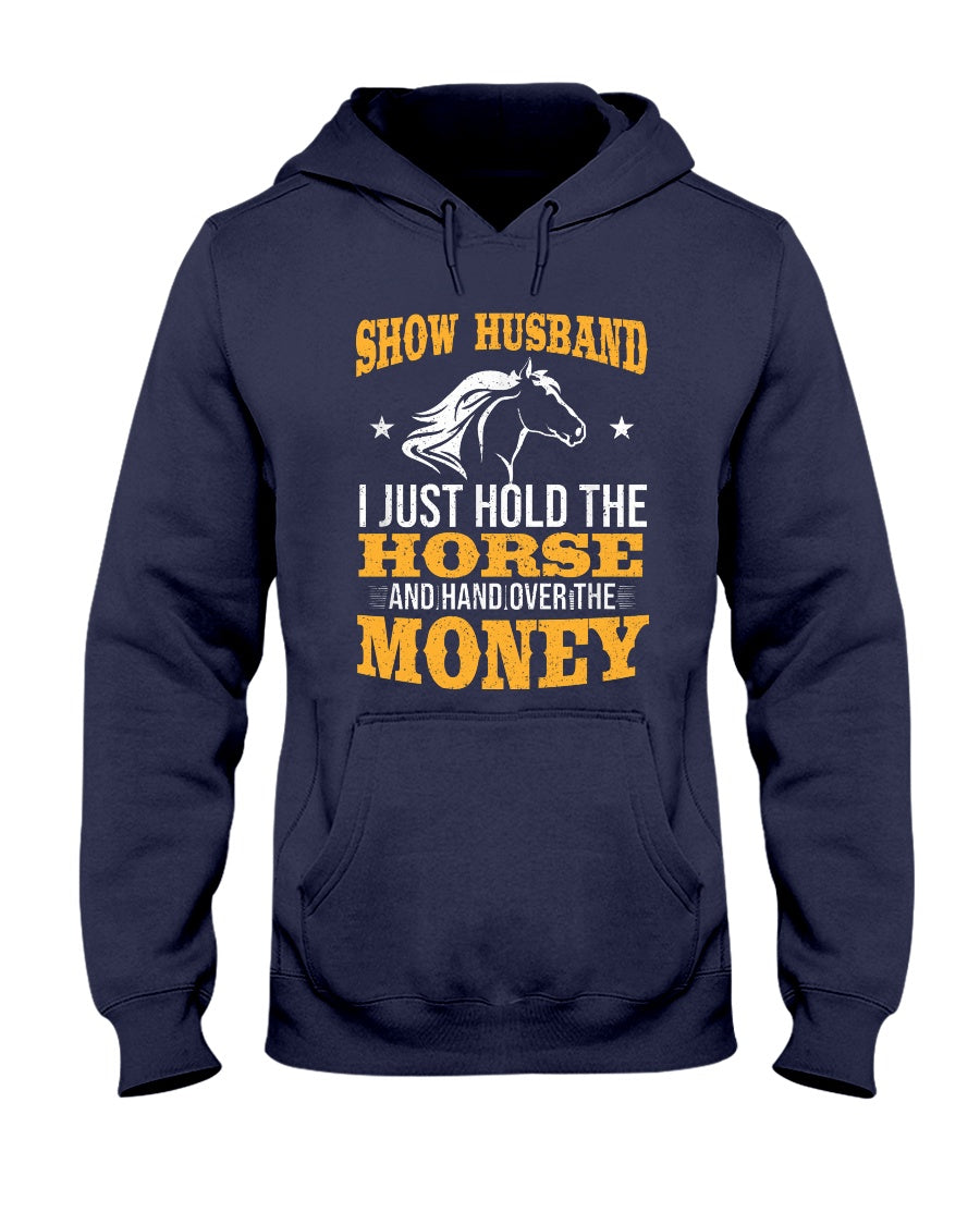 Horse Show Husband - Horse T-shirt and Hoodie 0921