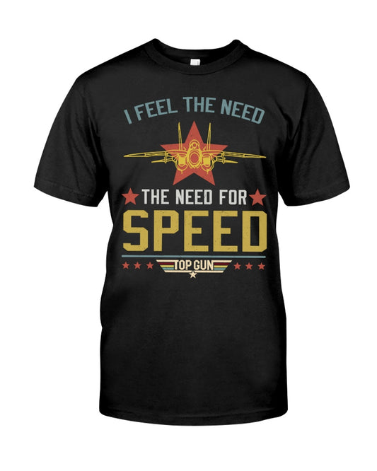 I Feel The Need - Top Gun T-shirt and Hoodie 0323