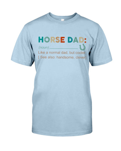 Noun Definition Of Horse Dad - Horse T-shirt and Hoodie 0921