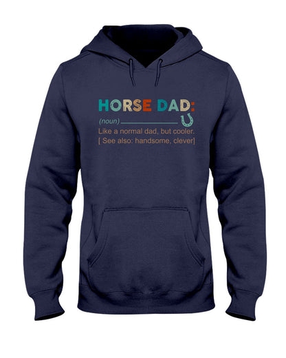 Noun Definition Of Horse Dad - Horse T-shirt and Hoodie 0921